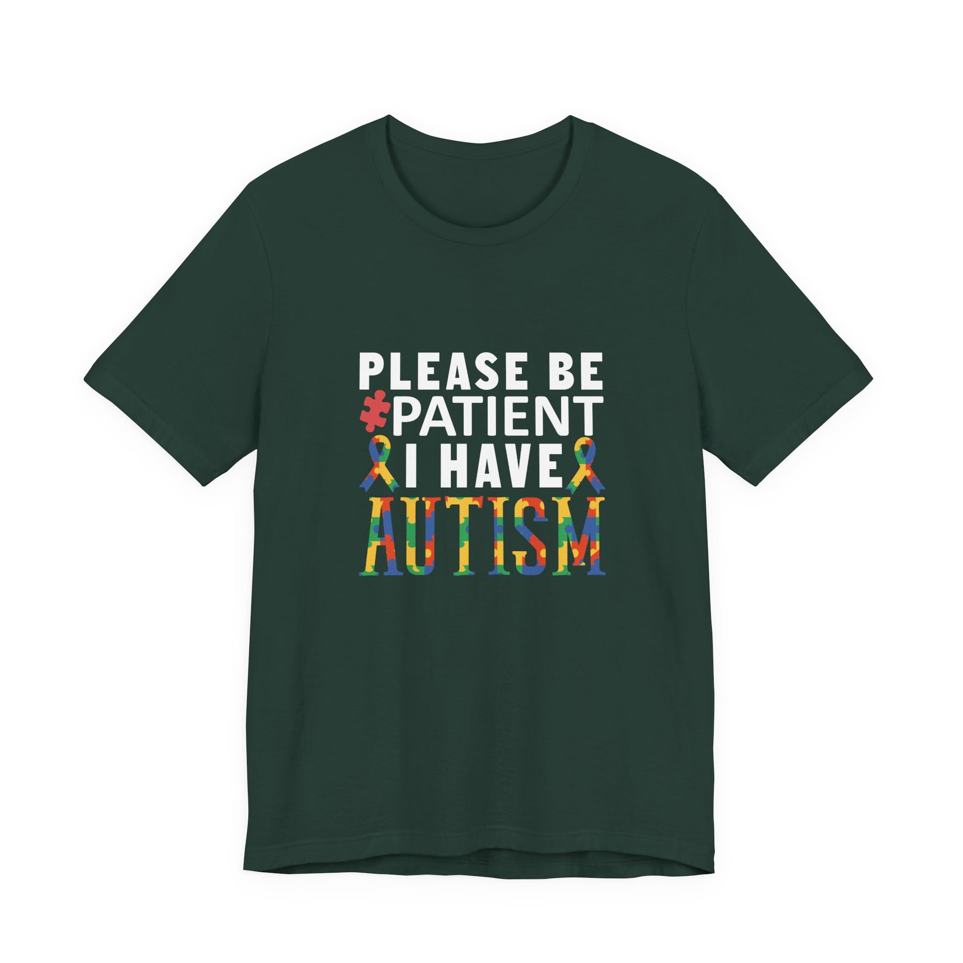 T-Shirt Please Be Patient I Have Autism Shirt