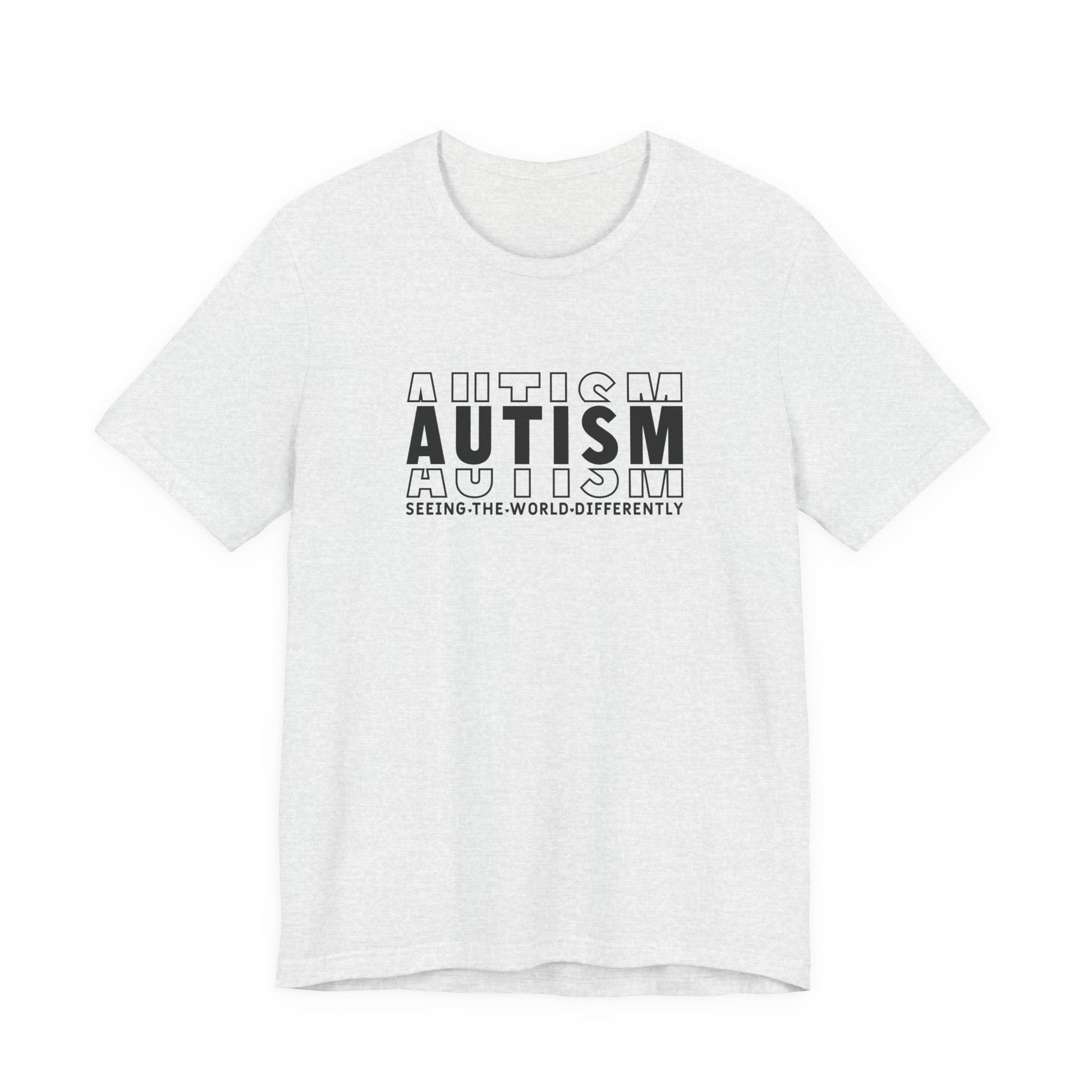 Ash Autism; Seeing the World Differently Autism T-Shirt