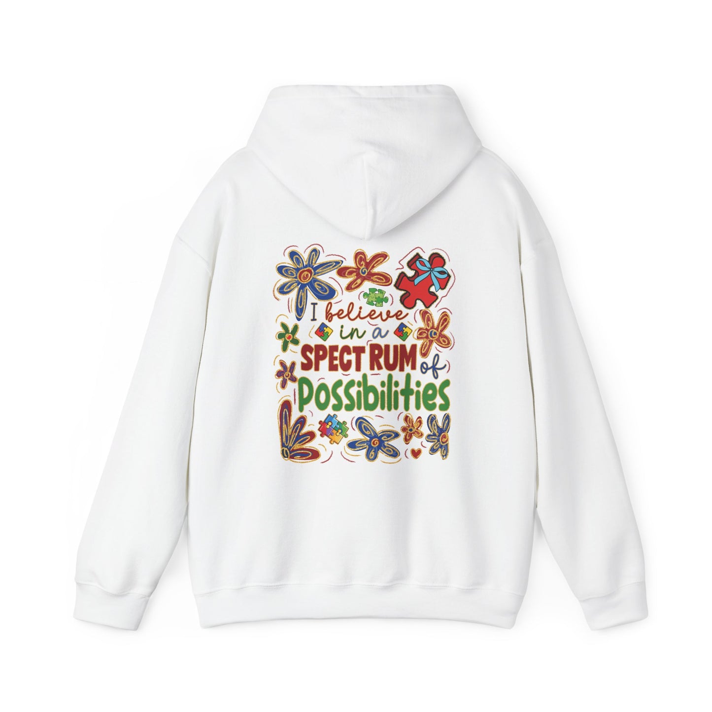 I believe in a SPECTRUM of Possibilities Hoodie – Colorful Back Print