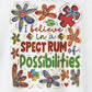 I believe in a SPECTRUM of Possibilities Hoodie – Colorful Back Print