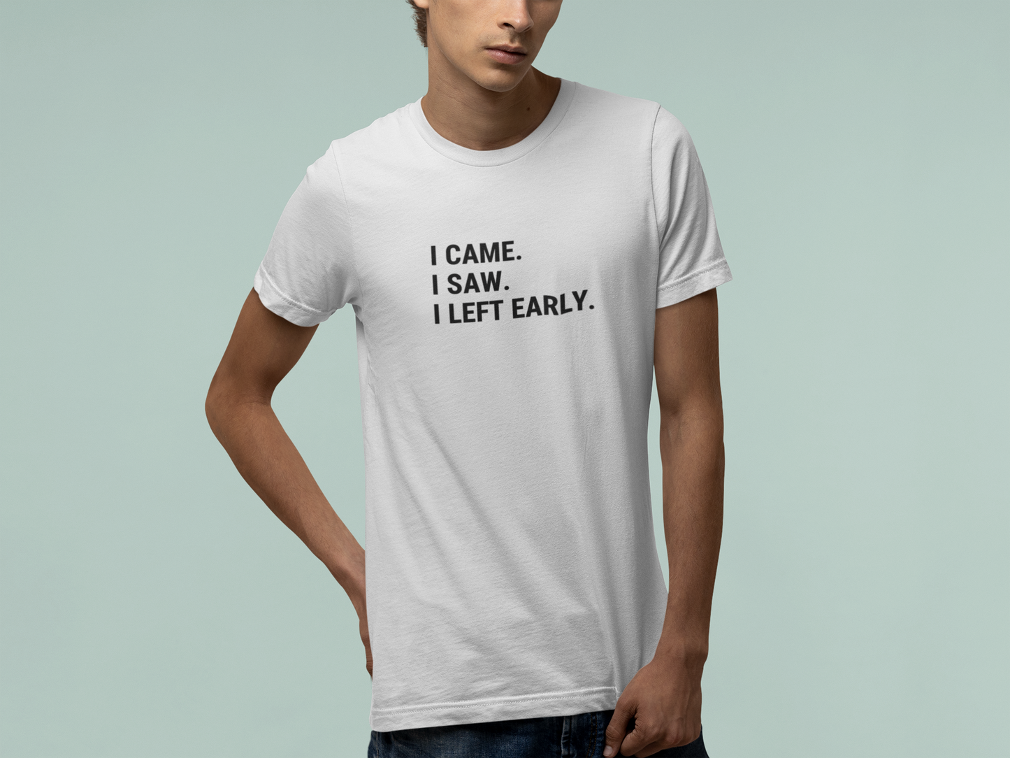 T-Shirt I CAME I SAW I LEFT EARLY Shirt – Funny Introvert Graphic Tee