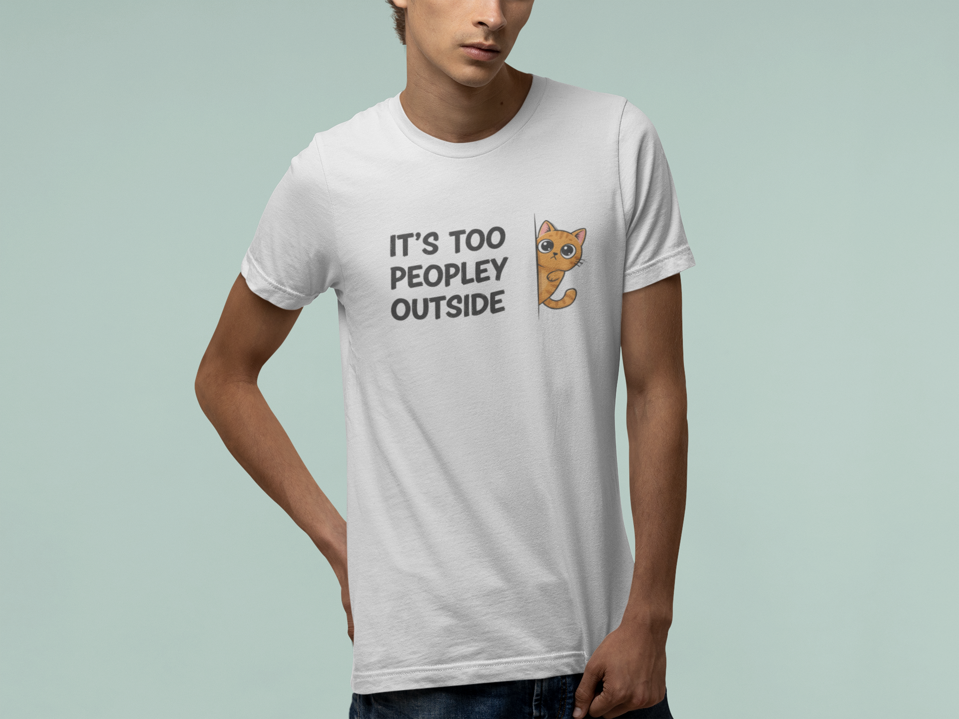 T-Shirt IT'S TOO PEOPLEY OUTSIDE Shirt – Funny Cat Lover Introvert Tee