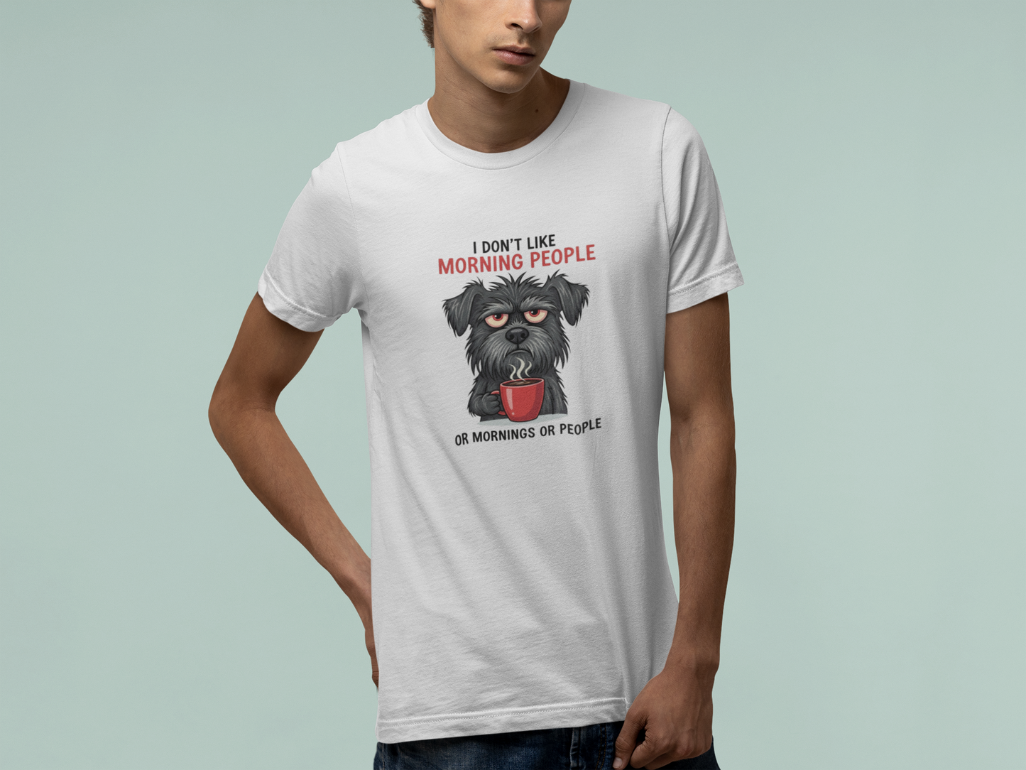 T-Shirt I Don’t Like Morning People Dog Shirt – Funny Coffee T-Shirt