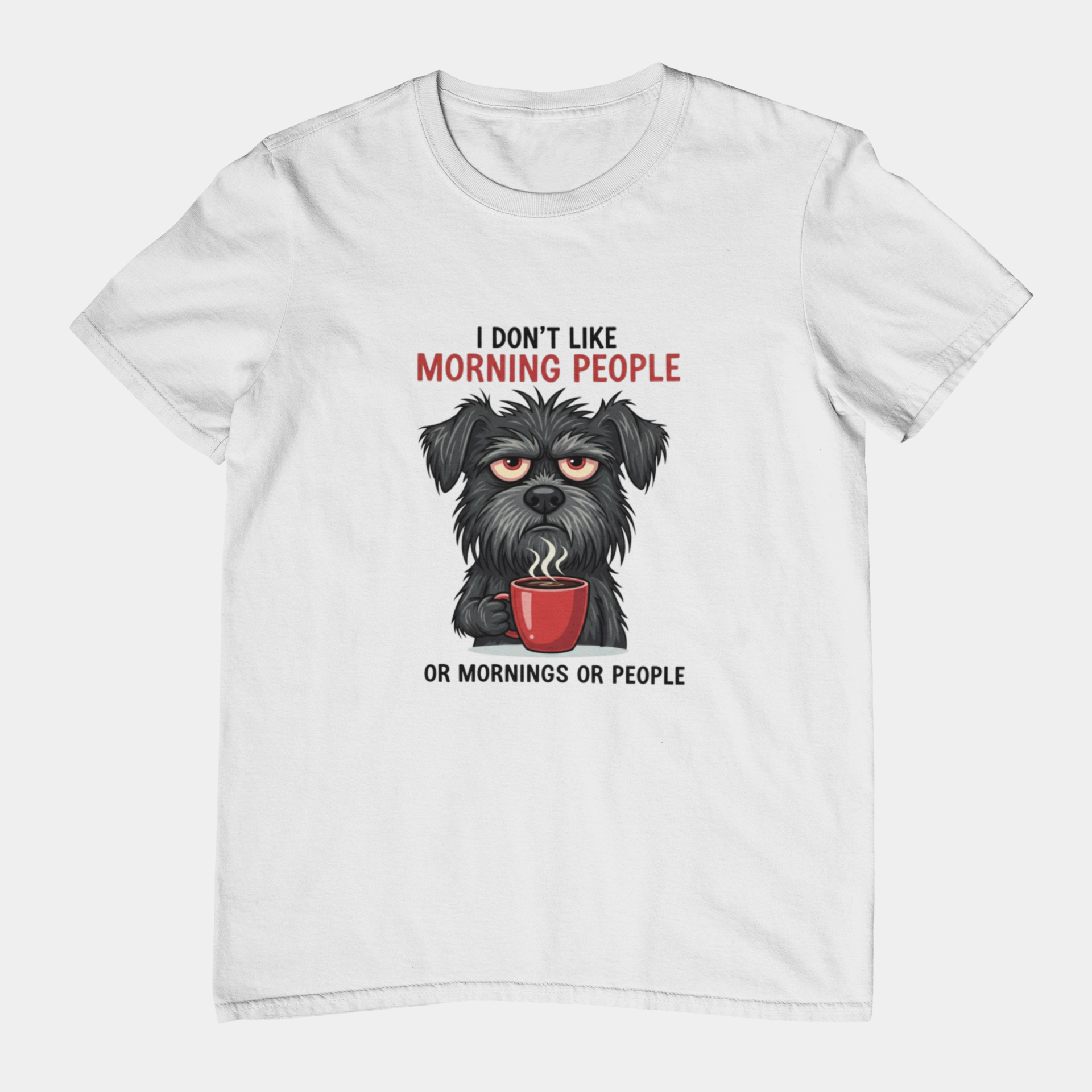 T-Shirt I Don’t Like Morning People Dog Shirt – Funny Coffee T-Shirt