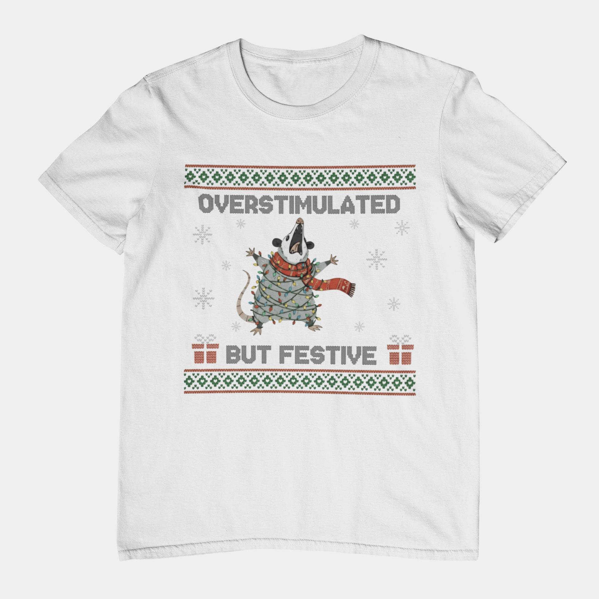 T-Shirt Overstimulated But Festive - Ugly Christmas Sweater Shirt Opossum