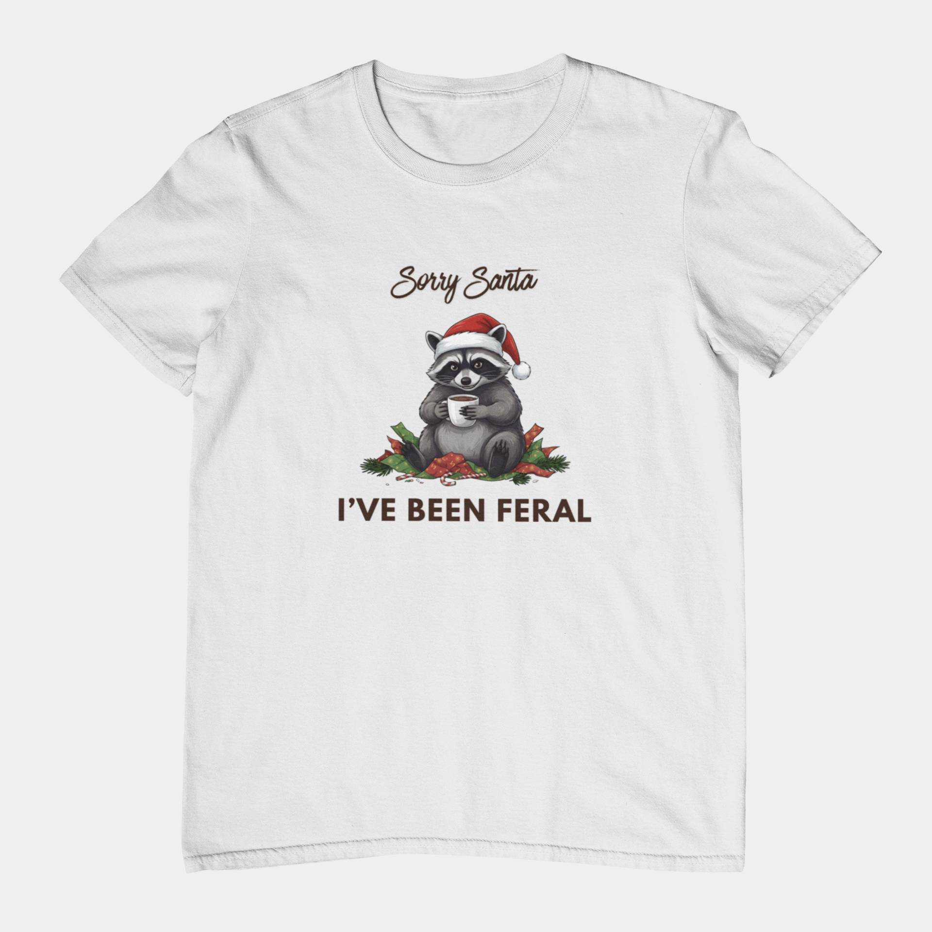 T-Shirt Sorry Santa I've Been Feral - Funny Christmas Shirt Raccoon