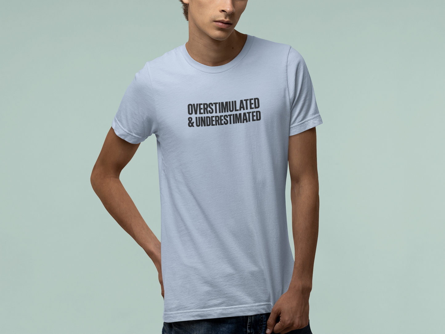 T-Shirt OVERSTIMULATED & UNDERESTIMATED ADHD Minimalist Graphic T-Shirt