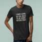 T-Shirt I HAVE ADHD SO YOU NEED TO BE MORE INTERESTING Shirt – Funny Tee