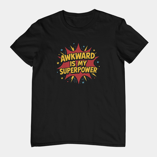 T-Shirt AWKWARD IS MY SUPERPOWER Comic Pop Art Introvert Graphic T-Shirt