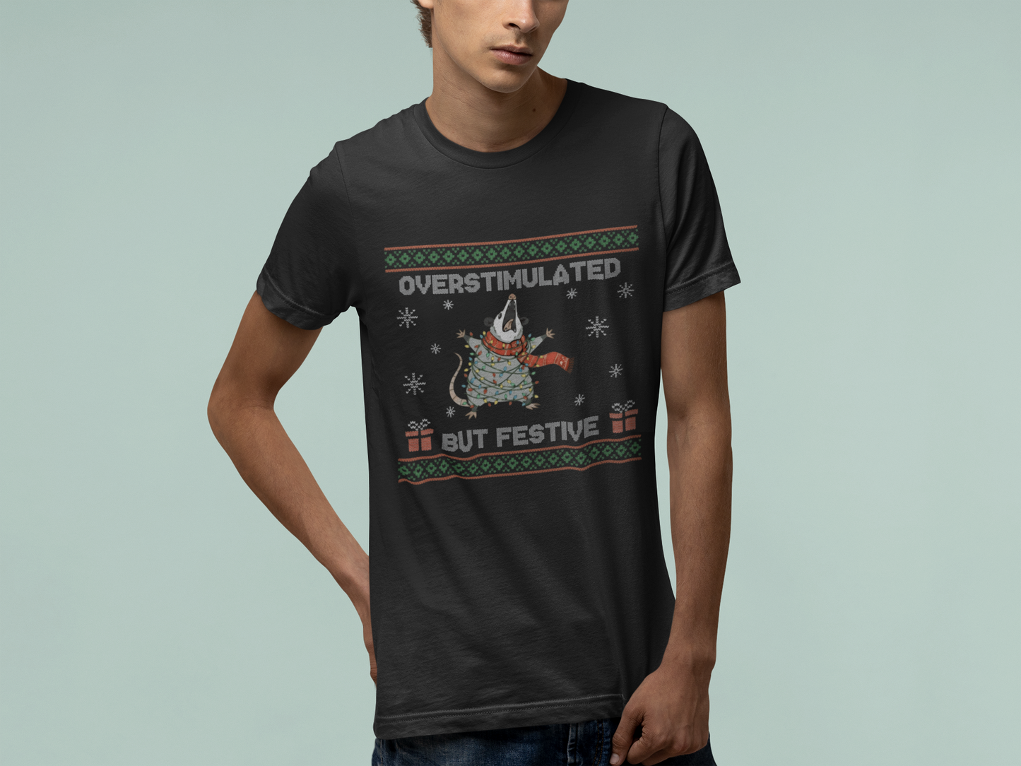 T-Shirt Overstimulated But Festive - Ugly Christmas Sweater Shirt Opossum