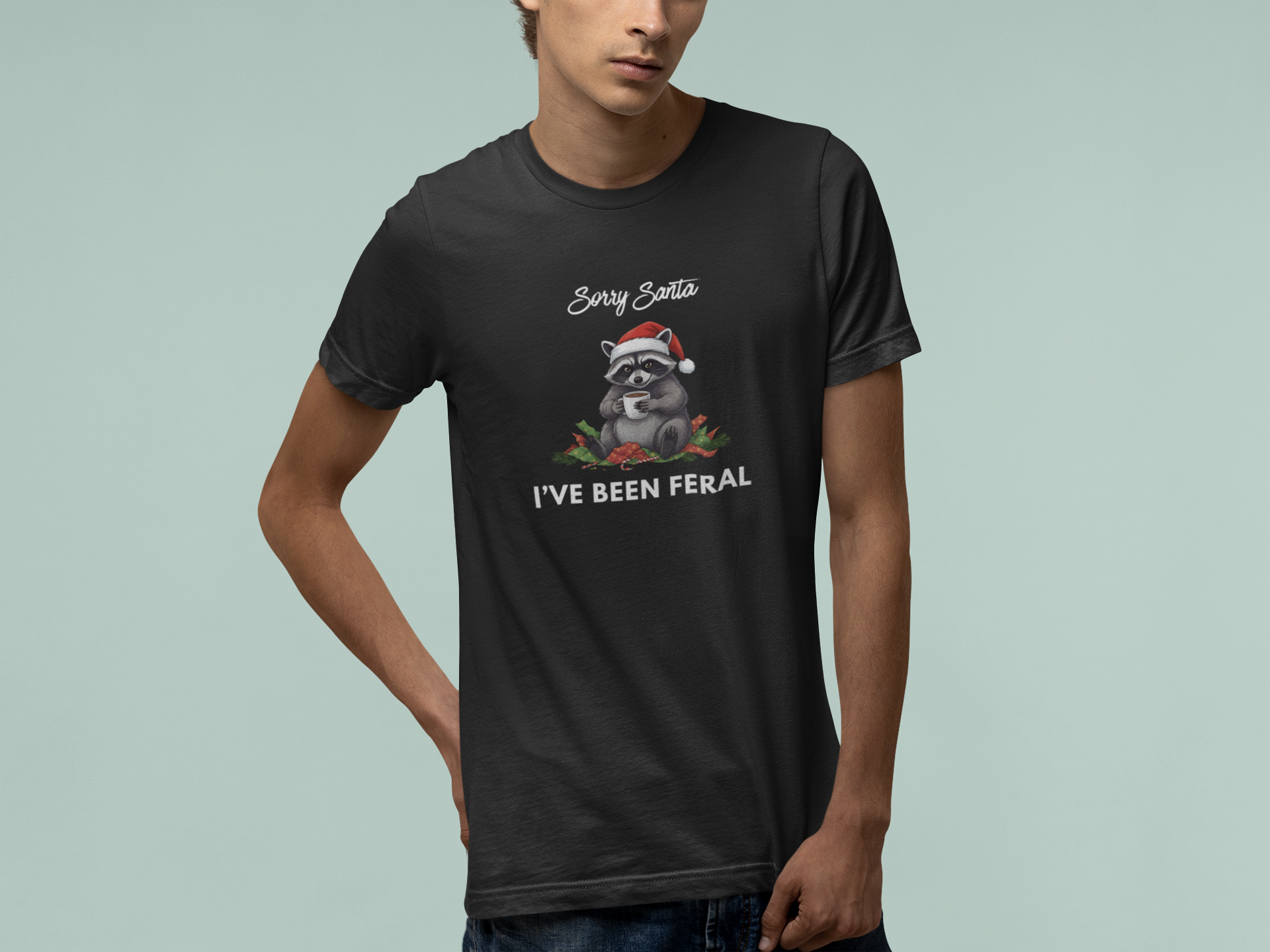 T-Shirt Sorry Santa I've Been Feral - Funny Christmas Shirt Raccoon