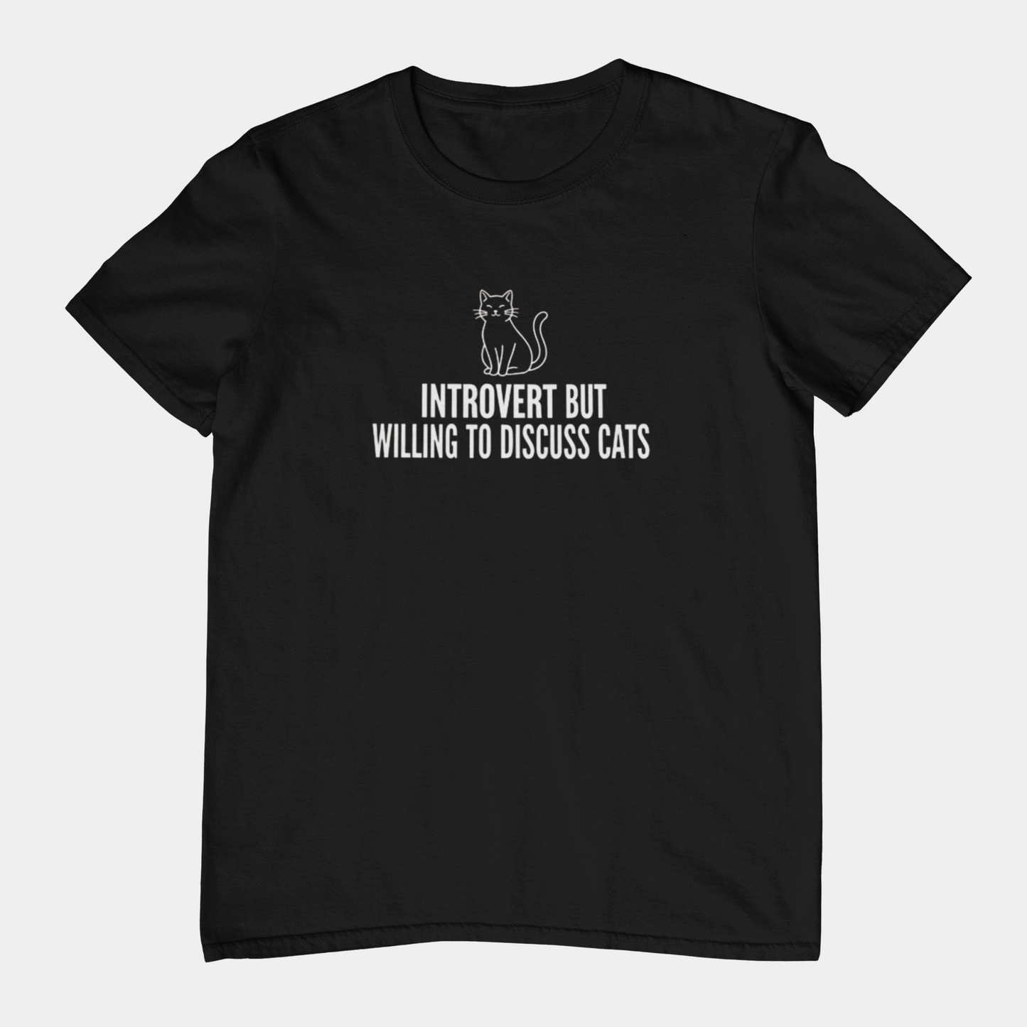 T-Shirt INTROVERT BUT WILLING TO DISCUSS CATS Funny Cat Lover T-Shirt