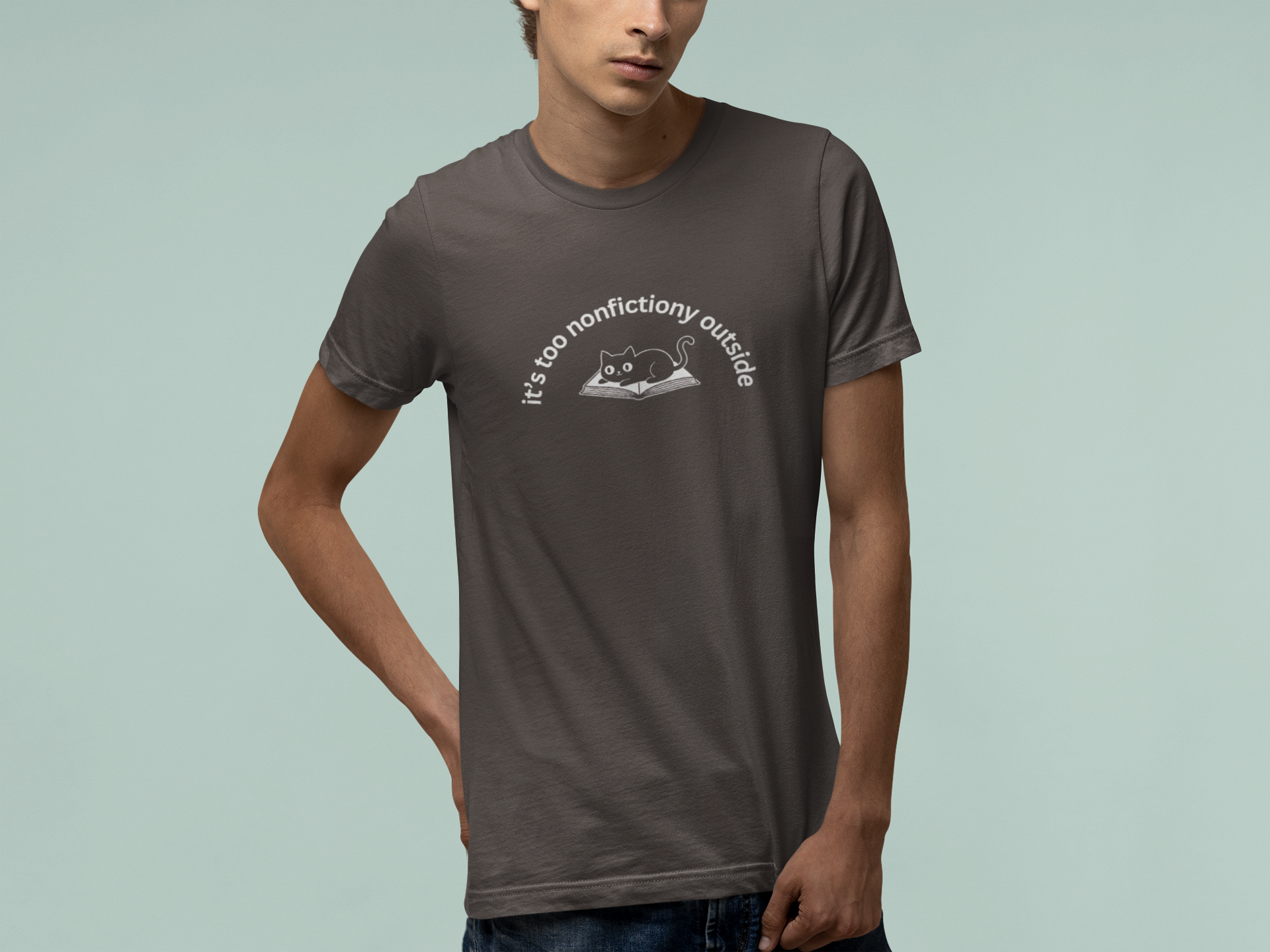T-Shirt It's Too Nonfictiony Outside Cat Shirt – Funny Book Lover T-Shirt
