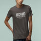 T-Shirt ADHD Because Why Finish One Task Shirt – Funny Distressed Graphic Tee
