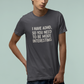 T-Shirt I HAVE ADHD SO YOU NEED TO BE MORE INTERESTING Shirt – Funny Tee