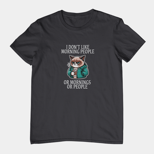 T-Shirt I Don’t Like Morning People Cat Shirt – Funny Coffee Grumpy Tee
