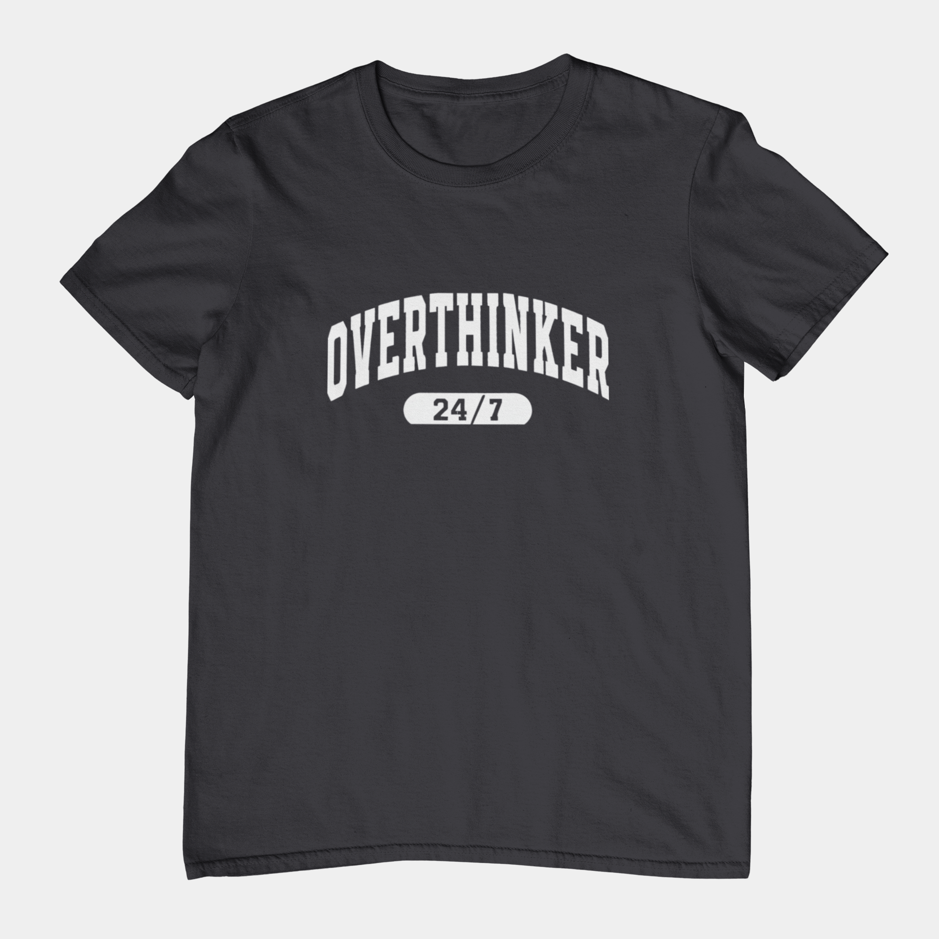 T-Shirt Overthinker 24/7 Shirt – Funny Distressed Collegiate Graphic Tee