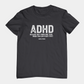 T-Shirt ADHD Because Why Finish One Task Shirt – Funny Distressed Graphic Tee