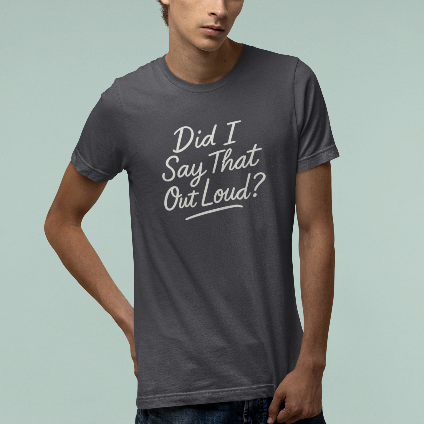 T-Shirt Did I Say That Out Loud Funny ADHD Typographic Graphic T-Shirt