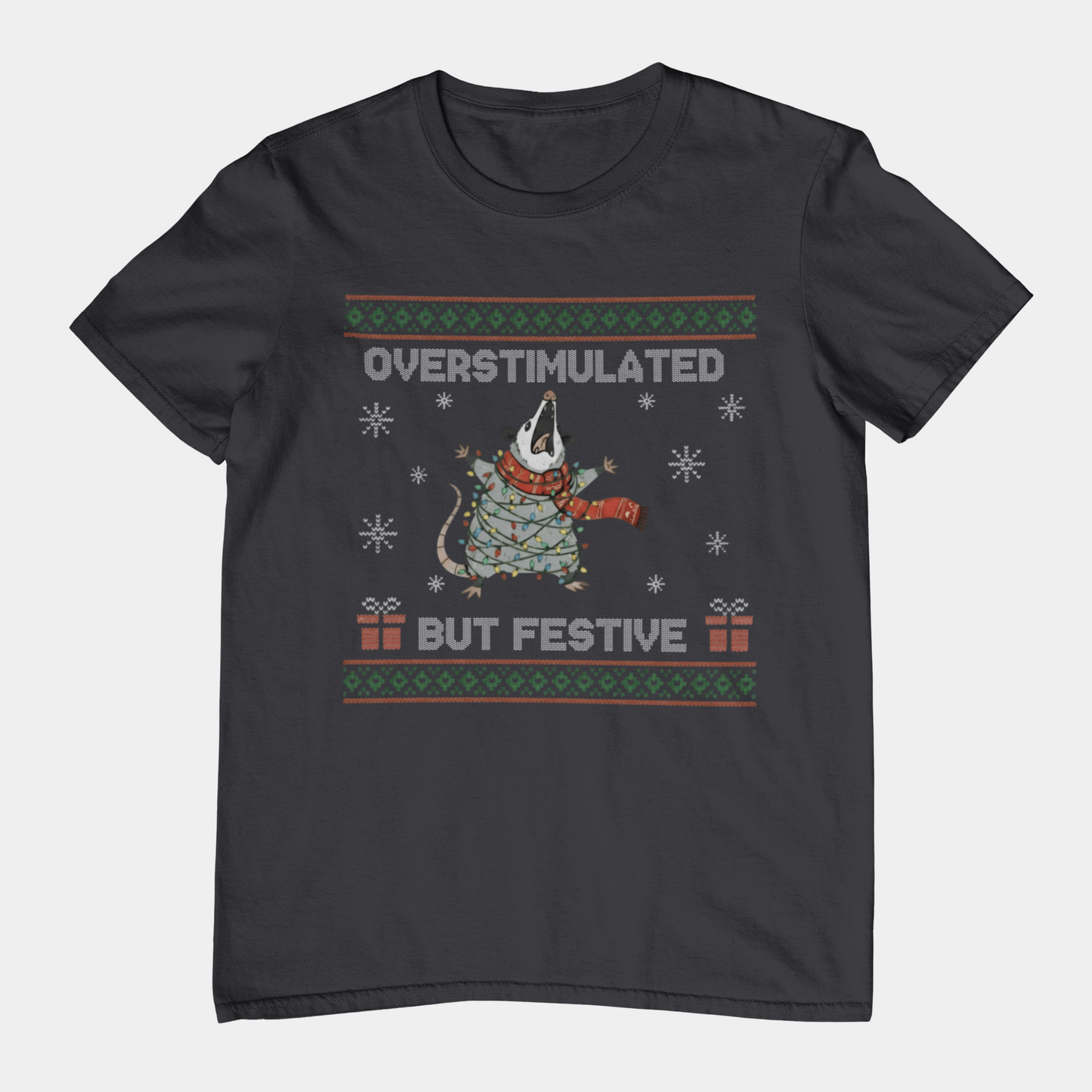 T-Shirt Overstimulated But Festive - Ugly Christmas Sweater Shirt Opossum