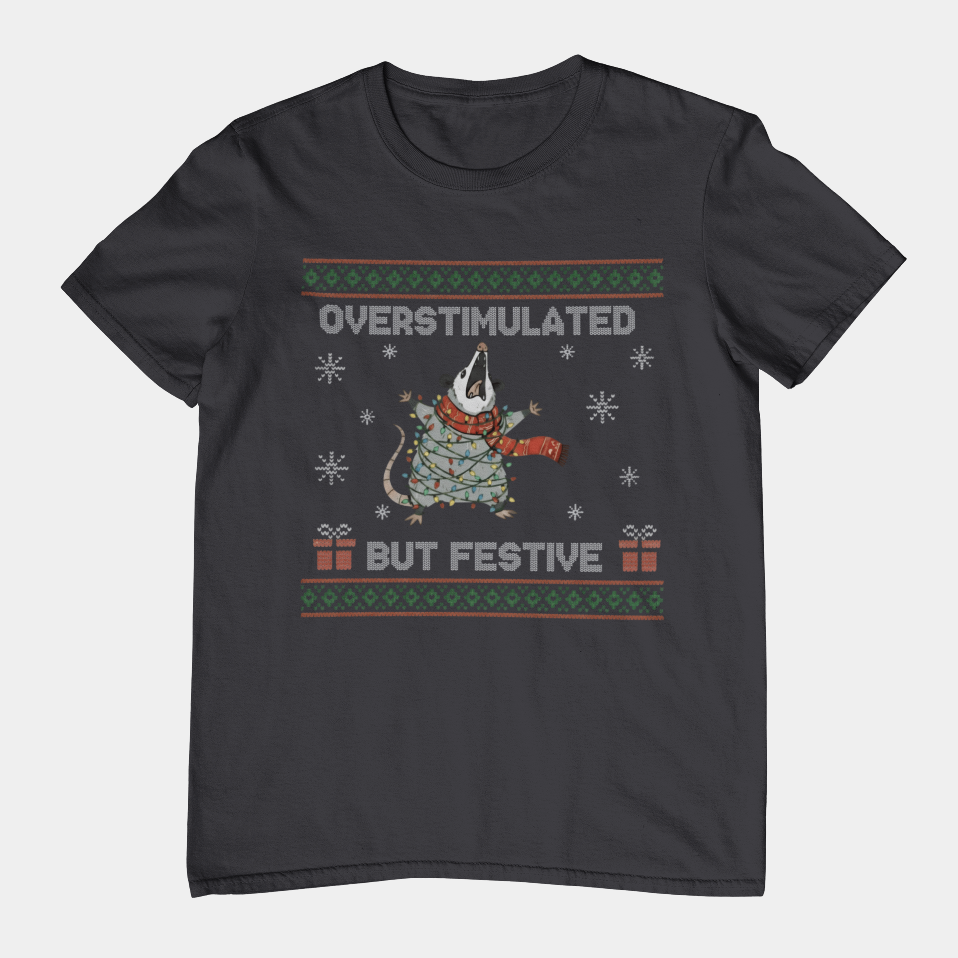 T-Shirt Overstimulated But Festive - Ugly Christmas Sweater Shirt Opossum