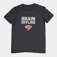 T-Shirt BRAIN OFFLINE T-Shirt – Funny Minimalist Graphic Tee for Adults