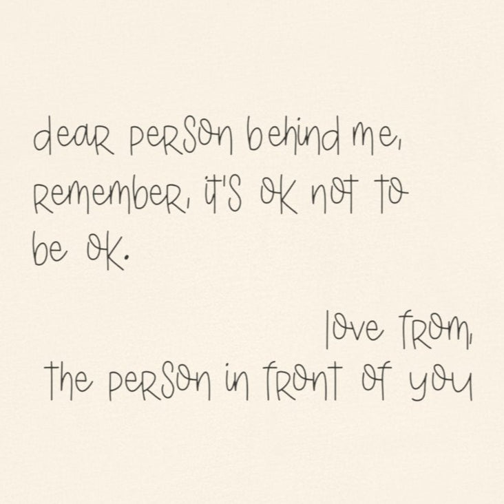 T-Shirt Dear Person Behind Me – It's Ok Message Suicide Awareness T-Shirt