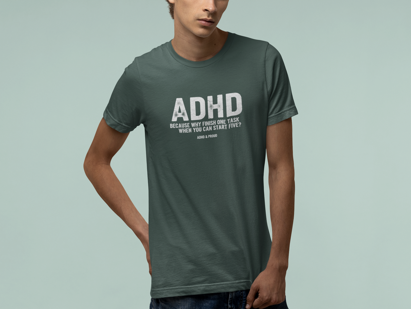 T-Shirt ADHD Because Why Finish One Task Shirt – Funny Distressed Graphic Tee