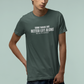 Some Things Are Better Left Alone Like Me For Instance - Introvert Shirt