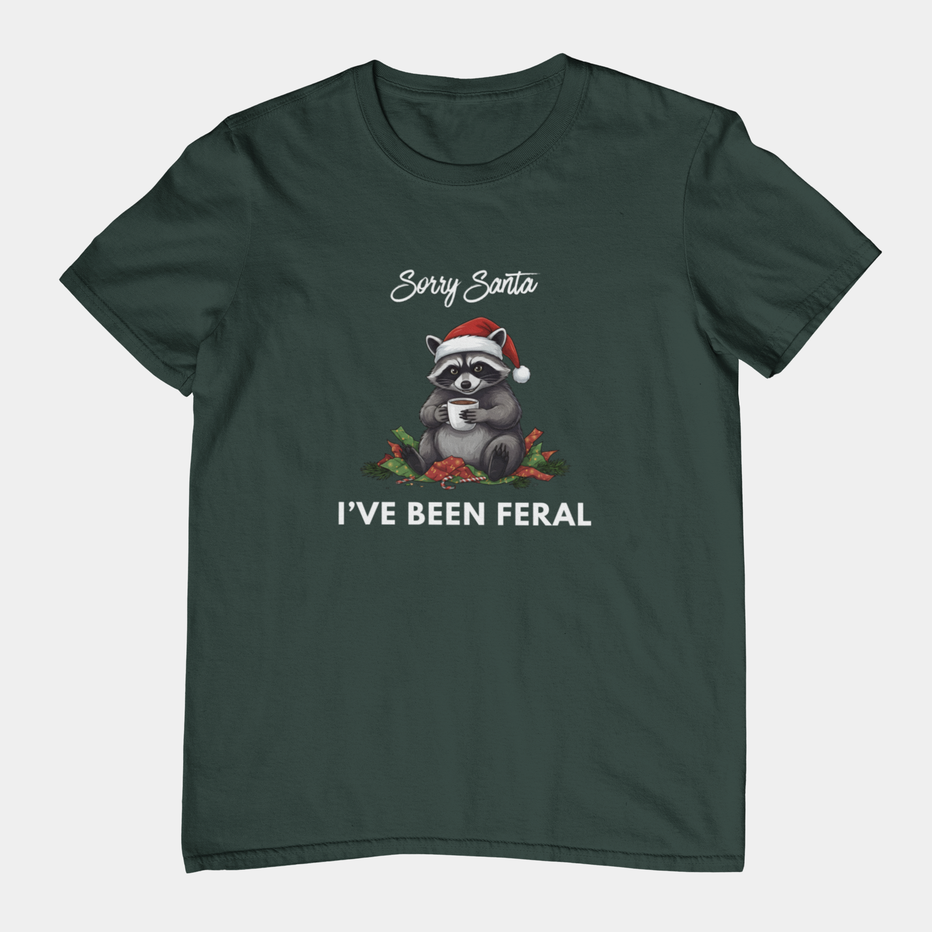 T-Shirt Sorry Santa I've Been Feral - Funny Christmas Shirt Raccoon