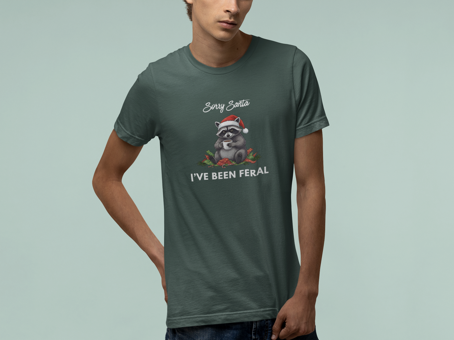 T-Shirt Sorry Santa I've Been Feral - Funny Christmas Shirt Raccoon