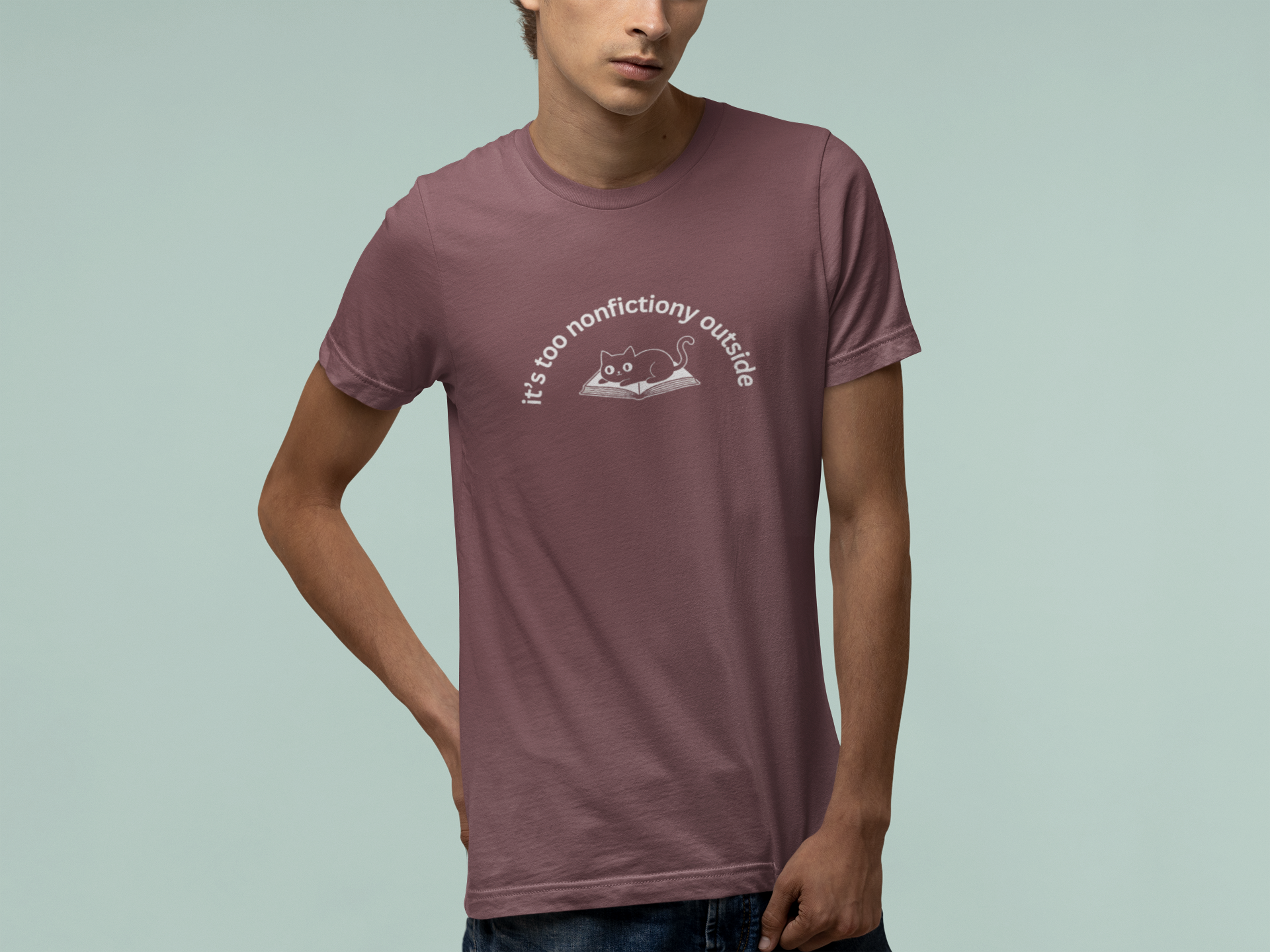T-Shirt It's Too Nonfictiony Outside Cat Shirt – Funny Book Lover T-Shirt