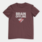 T-Shirt BRAIN OFFLINE T-Shirt – Funny Minimalist Graphic Tee for Adults