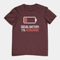 T-Shirt SOCIAL BATTERY: 1% Remaining T-Shirt – Funny Introvert Graphic Tee