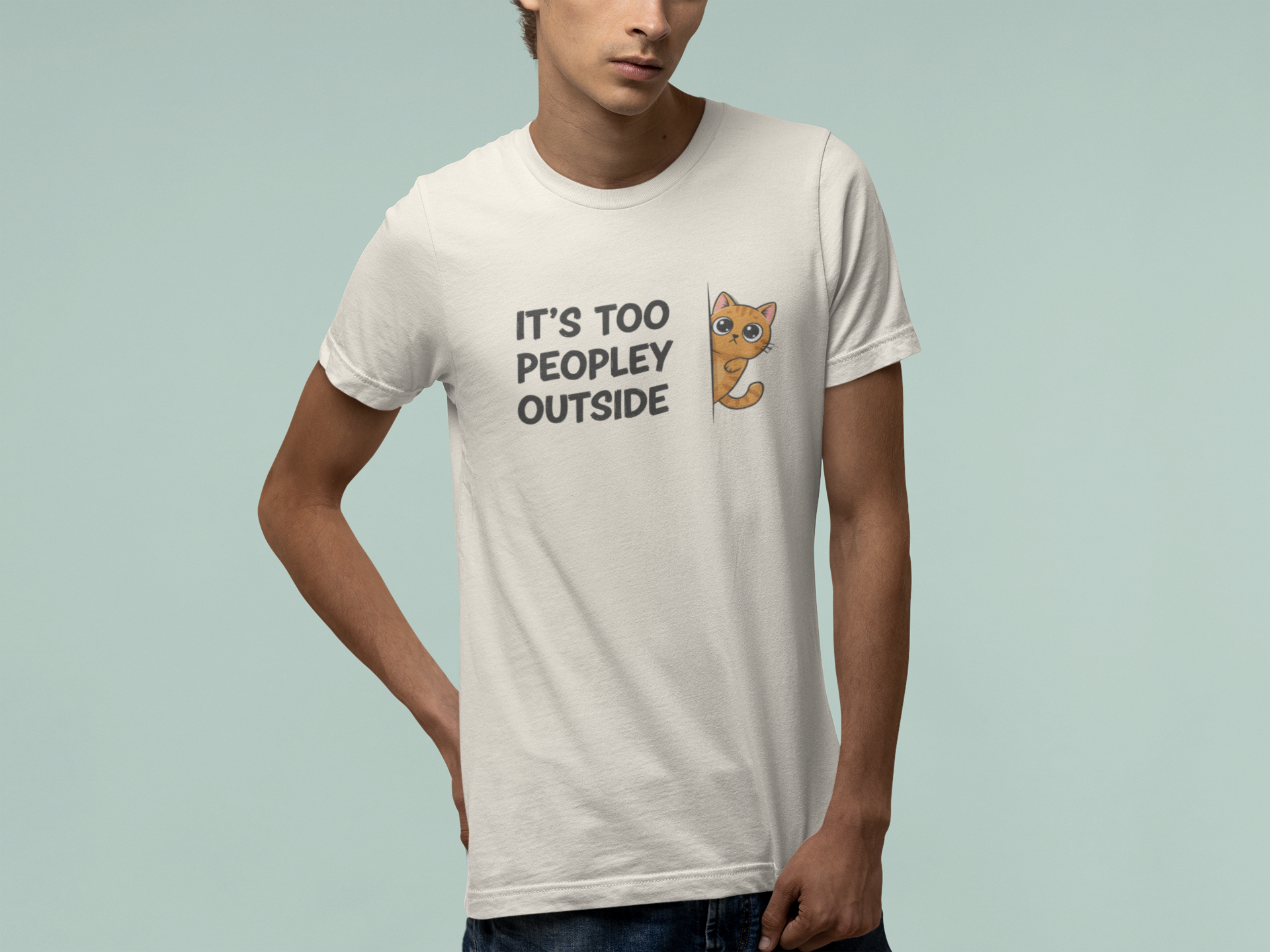 T-Shirt IT'S TOO PEOPLEY OUTSIDE Shirt – Funny Cat Lover Introvert Tee