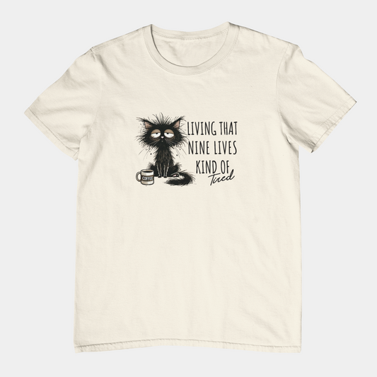 T-Shirt Living That Nine Lives Kind of Tired T-Shirt – Scruffy Cat Graphic Tee
