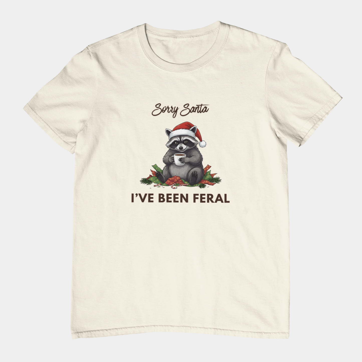 T-Shirt Sorry Santa I've Been Feral - Funny Christmas Shirt Raccoon