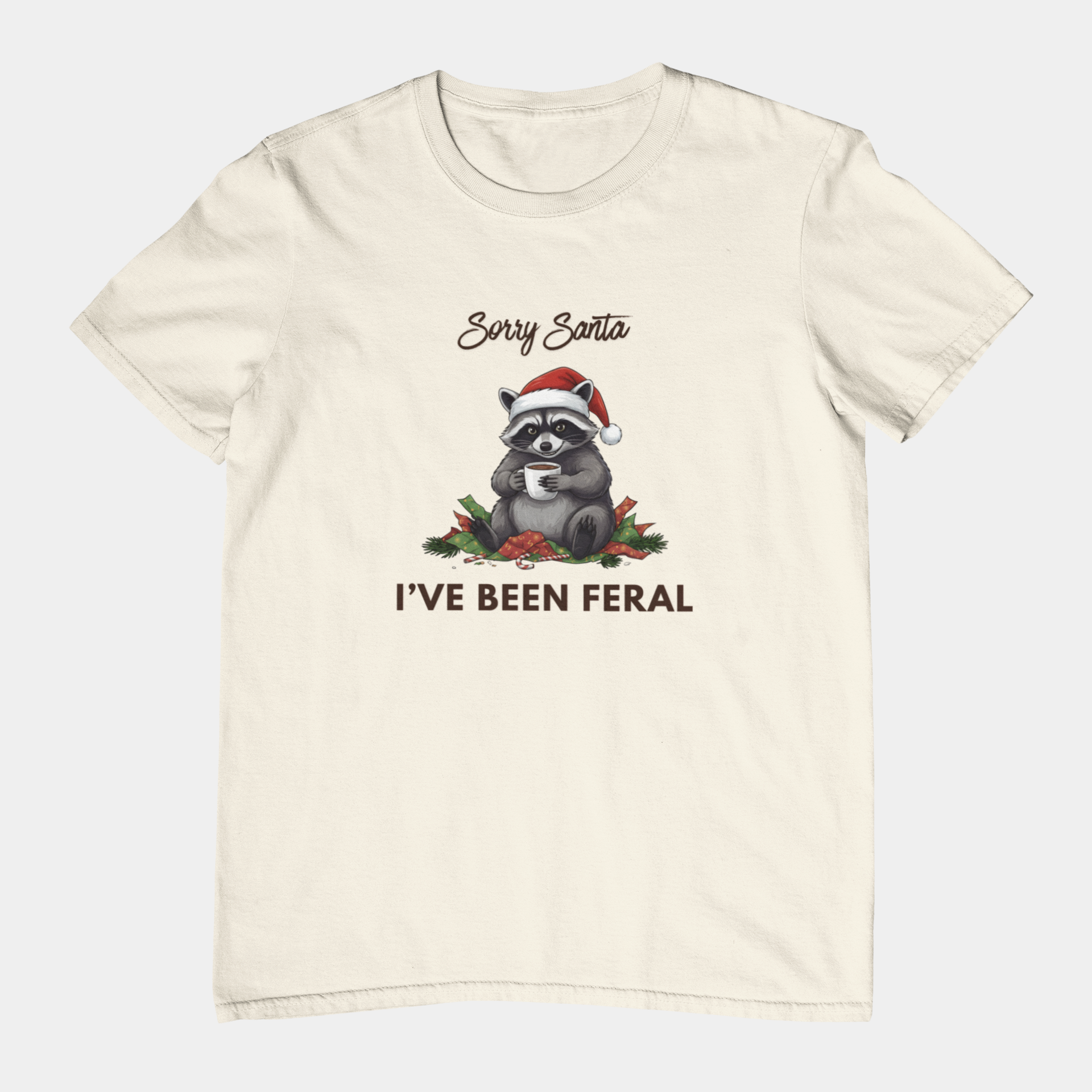 T-Shirt Sorry Santa I've Been Feral - Funny Christmas Shirt Raccoon