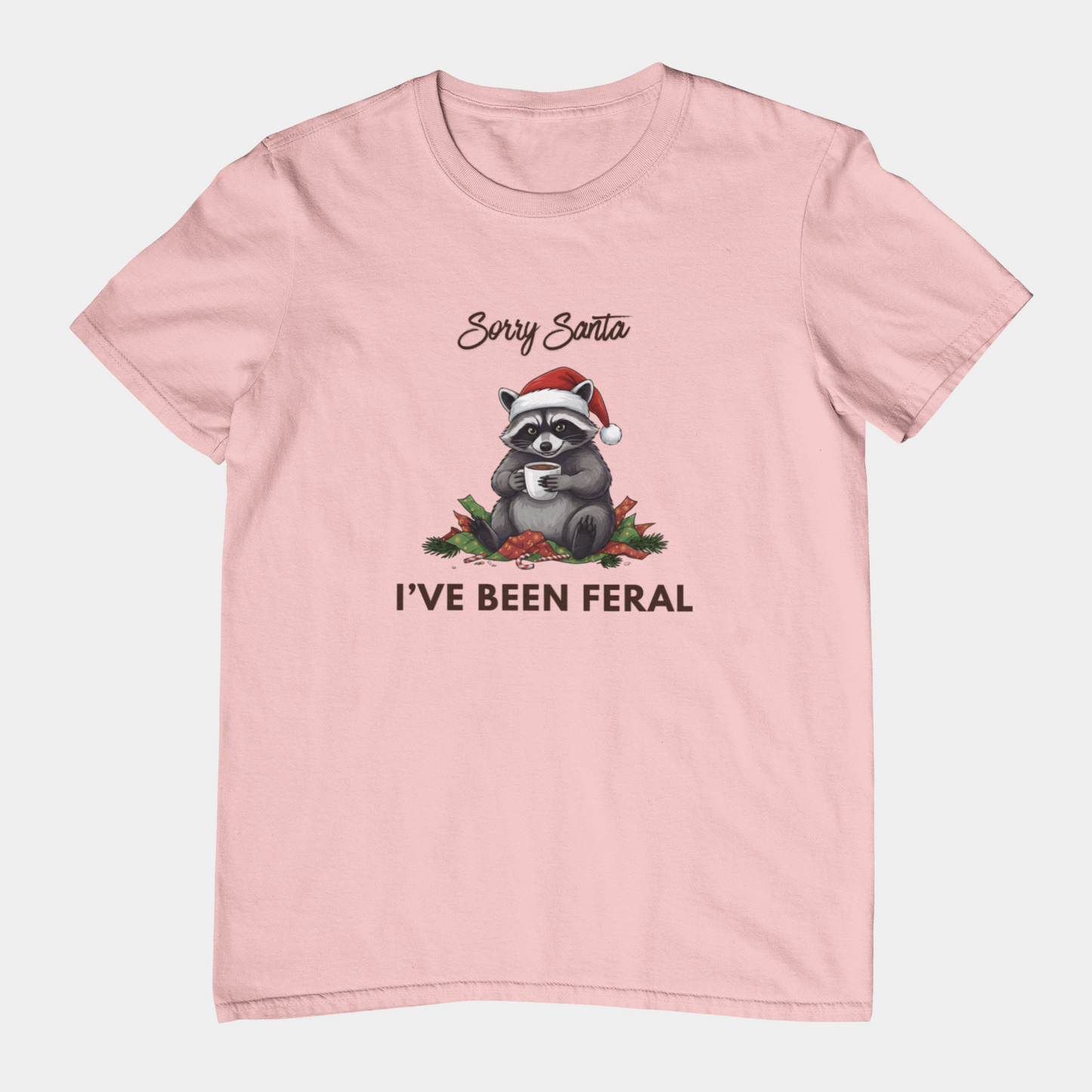 T-Shirt Sorry Santa I've Been Feral - Funny Christmas Shirt Raccoon