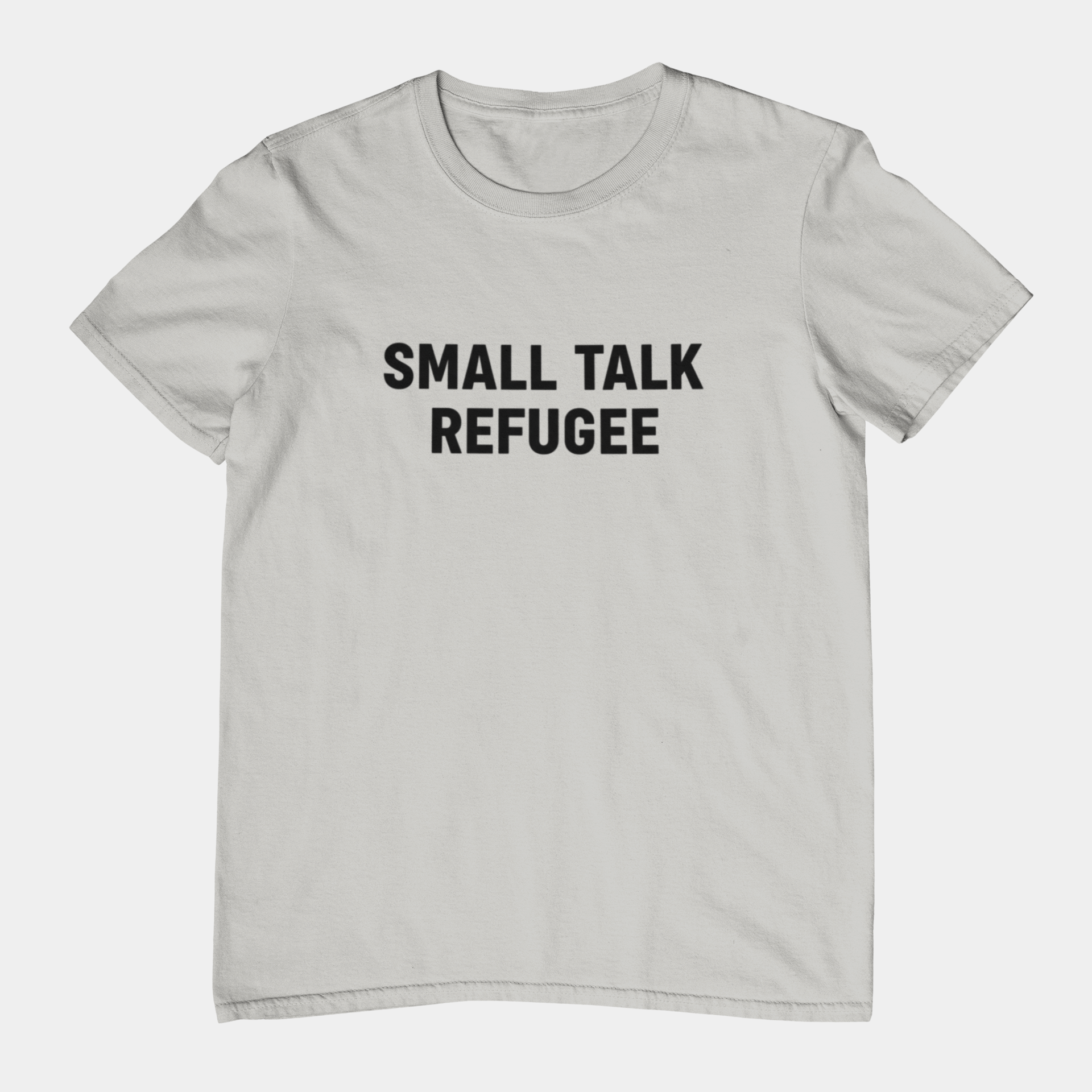 T-Shirt SMALL TALK REFUGEE Shirt – Funny Introvert Minimalist Graphic Tee