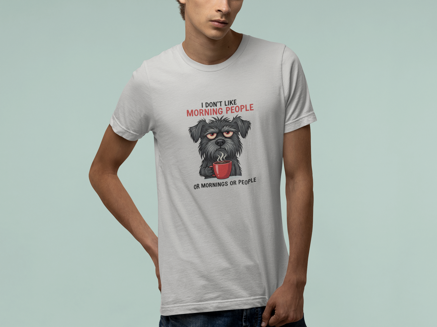 T-Shirt I Don’t Like Morning People Dog Shirt – Funny Coffee T-Shirt