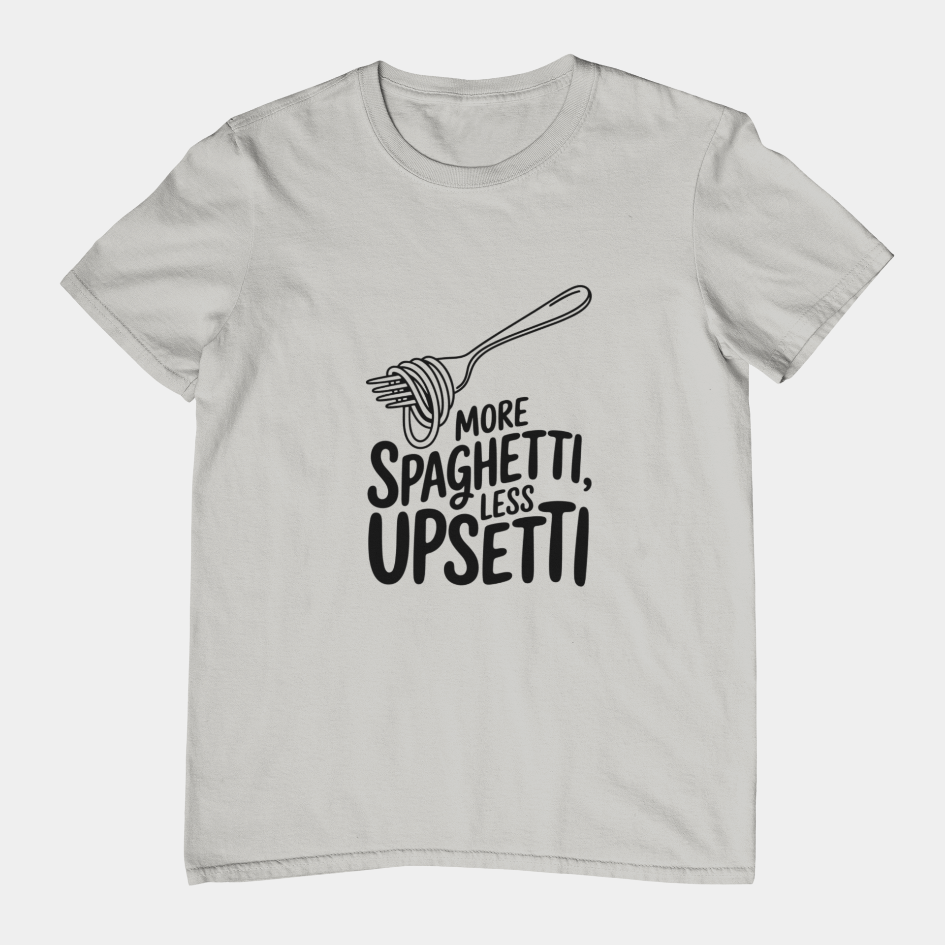T-Shirt More Spaghetti Less Upsetti T-Shirt – Funny Pasta Pun Foodie Tee