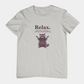 T-Shirt Relax There’s Chaos Everywhere T-Shirt – Vintage Raccoon Humor Tee