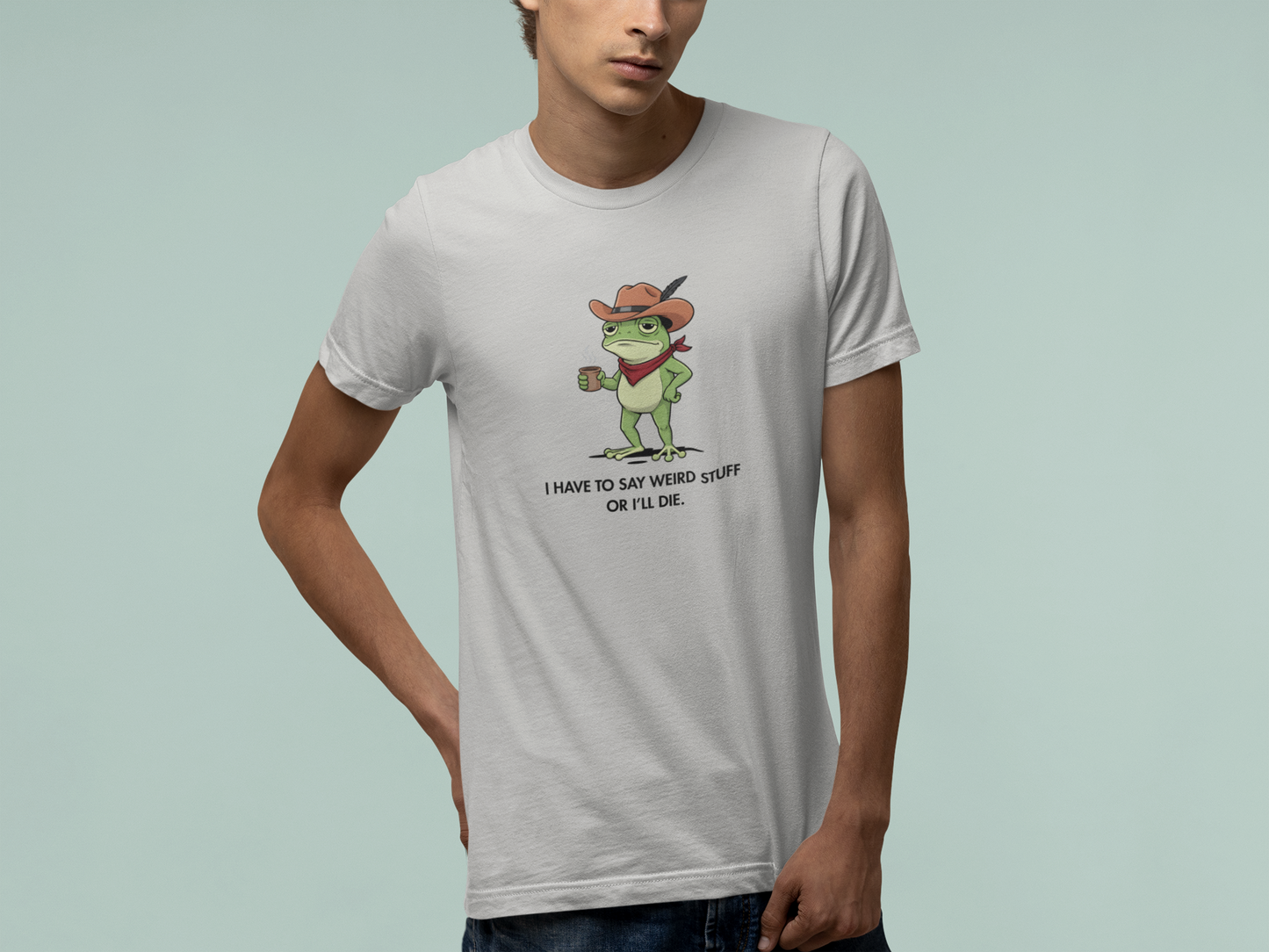 T-Shirt I Have To Say Weird Stuff Or I'll Die - ADHD Shirt Funny Intrusive Thoughts