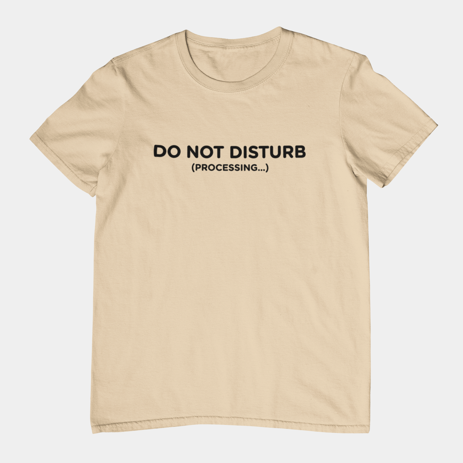 T-Shirt DO NOT DISTURB T-Shirt – Funny Minimalist Processing Graphic Tee