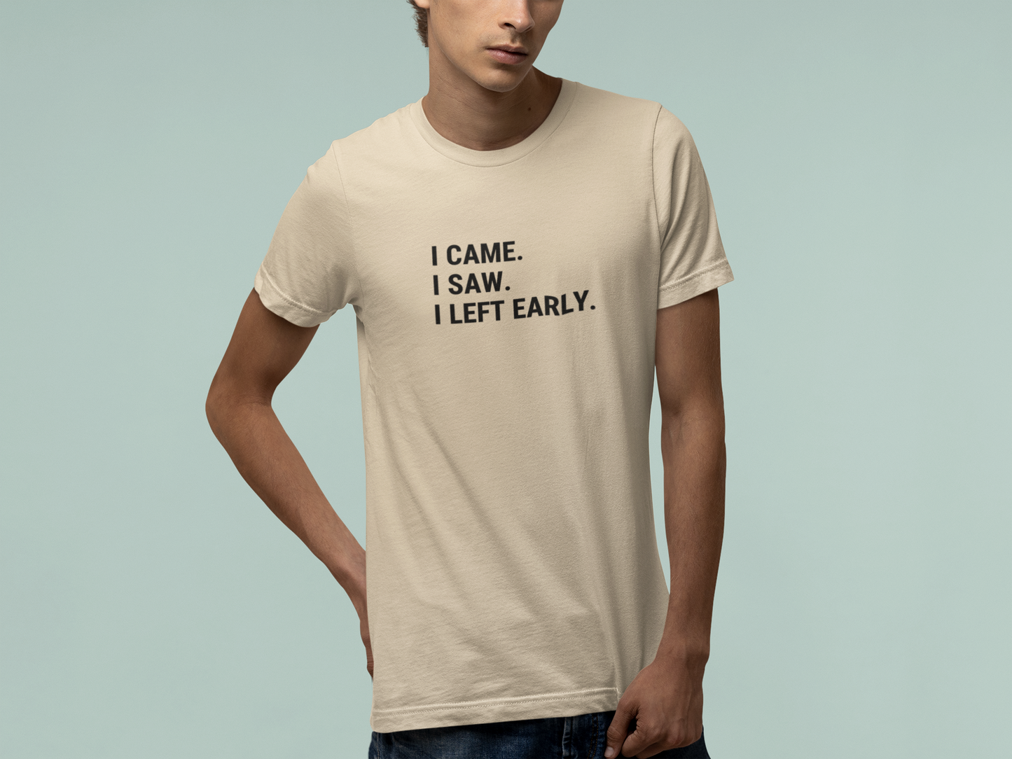 T-Shirt I CAME I SAW I LEFT EARLY Shirt – Funny Introvert Graphic Tee