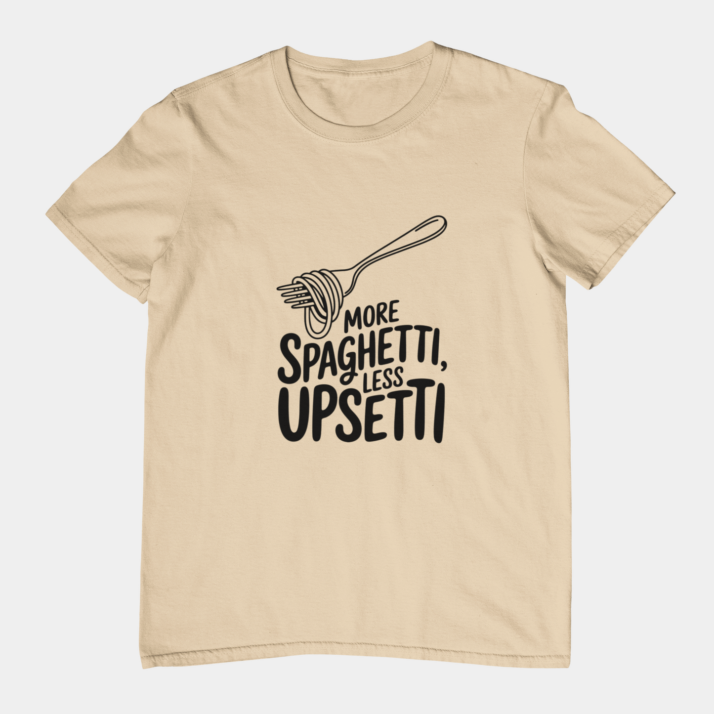 T-Shirt More Spaghetti Less Upsetti T-Shirt – Funny Pasta Pun Foodie Tee