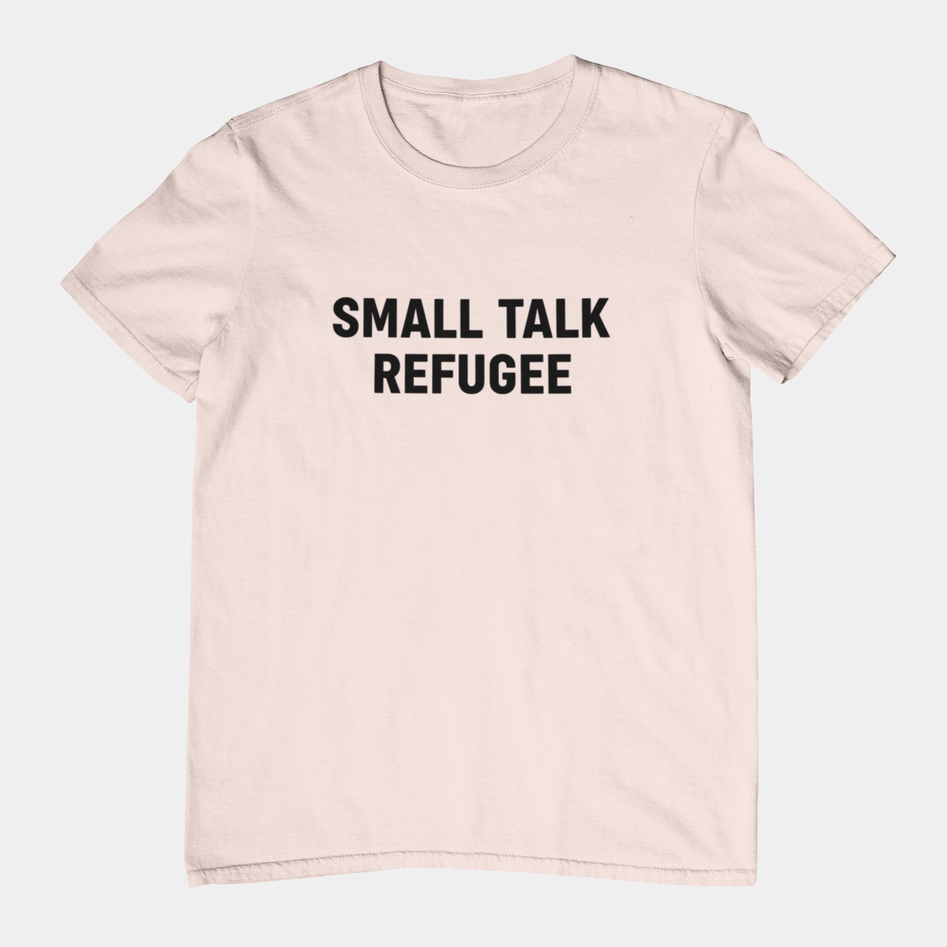 T-Shirt SMALL TALK REFUGEE Shirt – Funny Introvert Minimalist Graphic Tee