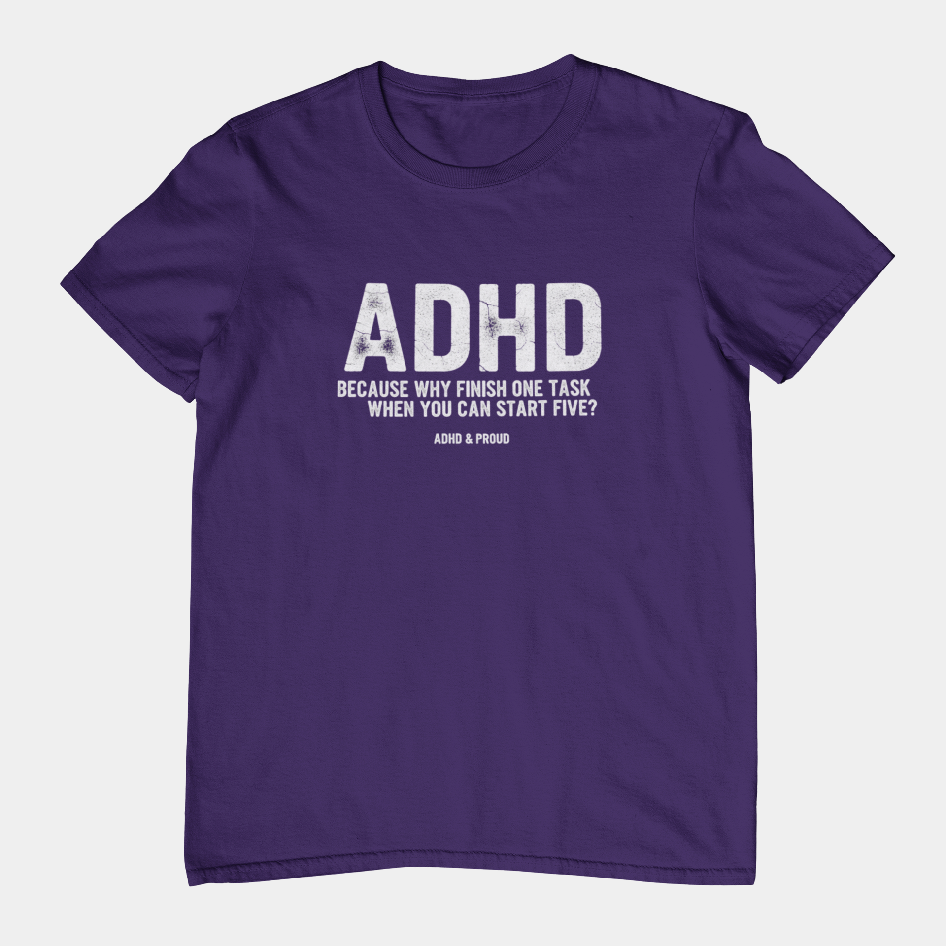 T-Shirt ADHD Because Why Finish One Task Shirt – Funny Distressed Graphic Tee