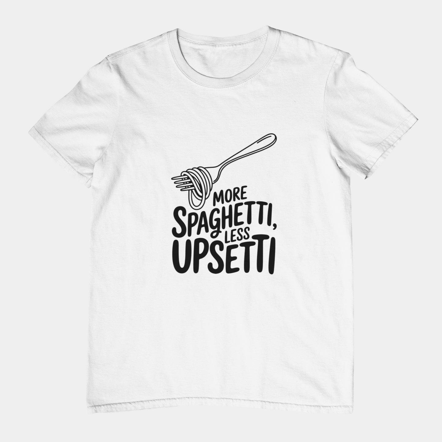 T-Shirt More Spaghetti Less Upsetti T-Shirt – Funny Pasta Pun Foodie Tee